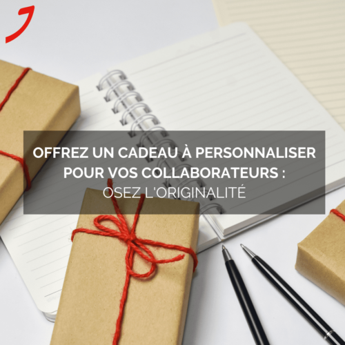 idées de cadeaux à personnaliser pour vos collaborateurs en entreprise
