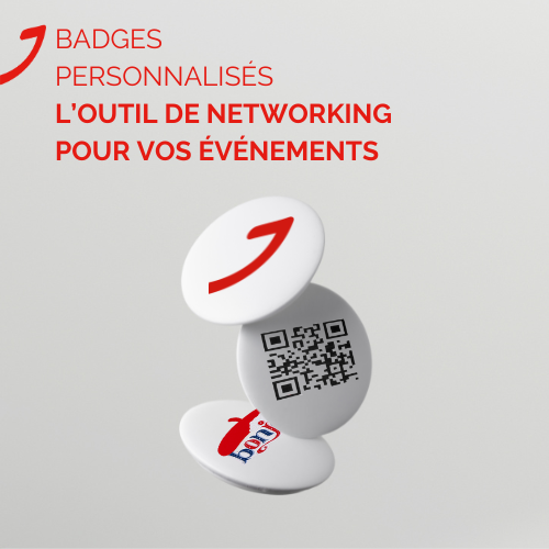 Badges personnalisés lors des événements professionnels pour le networking